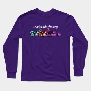 ironheads forever 2 Long Sleeve T-Shirt